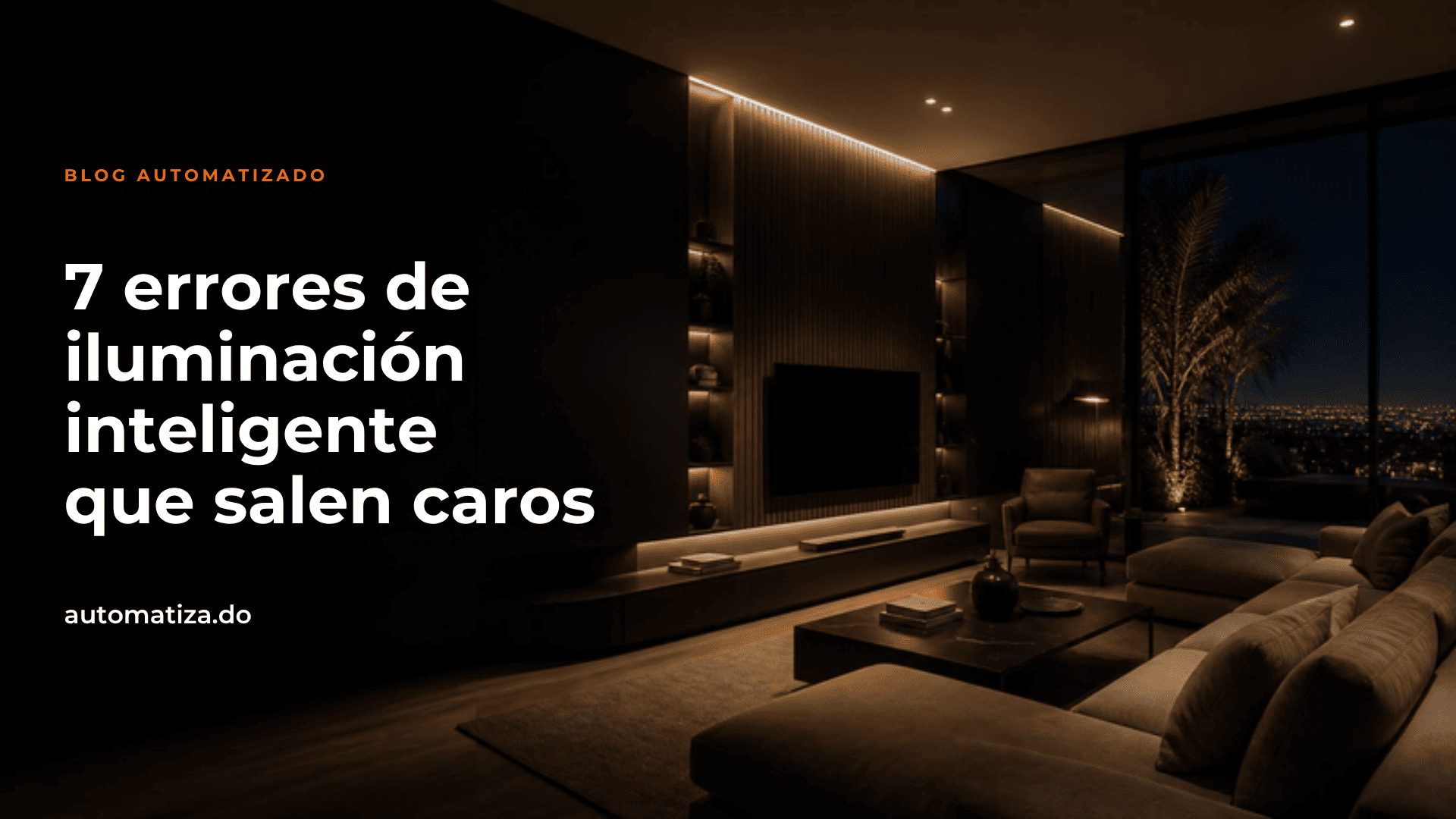 7 errores de la iluminación inteligente